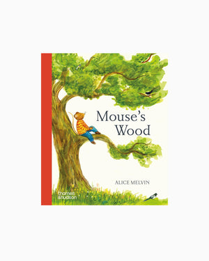 Alice Melvin Book Mouse's Wood Book