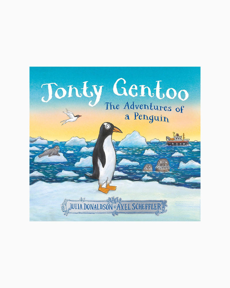Julia Donaldson, Axel Scheffler Book Jonty Gentoo: The Adventures of a Penguin