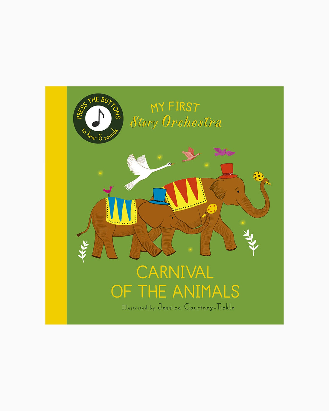 Jessica Courtney-Tickle Book My First Story Orchestra: Carnival Of The Animals