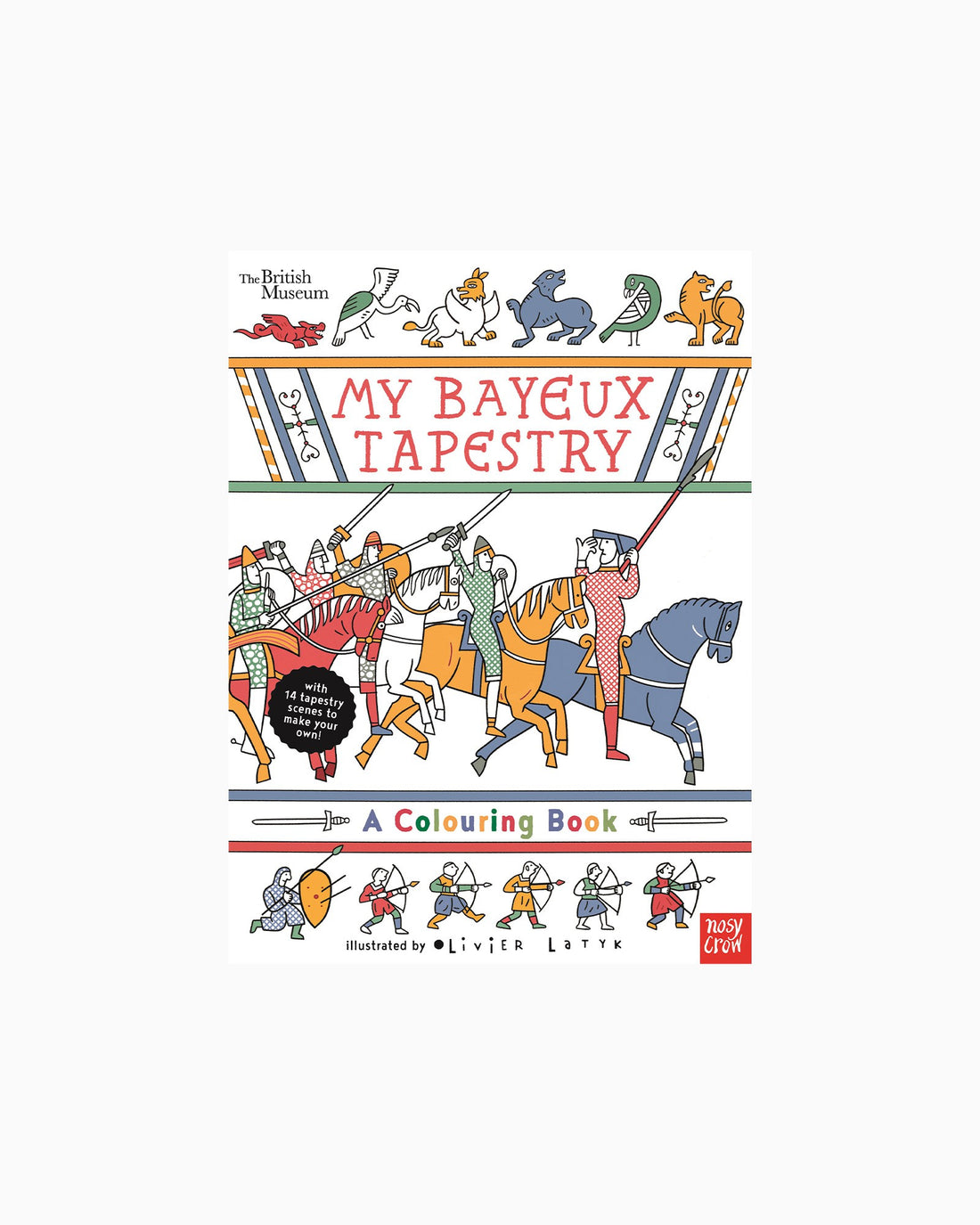Olivier Latyk Book My Bayeux Tapestry: A colouring Book