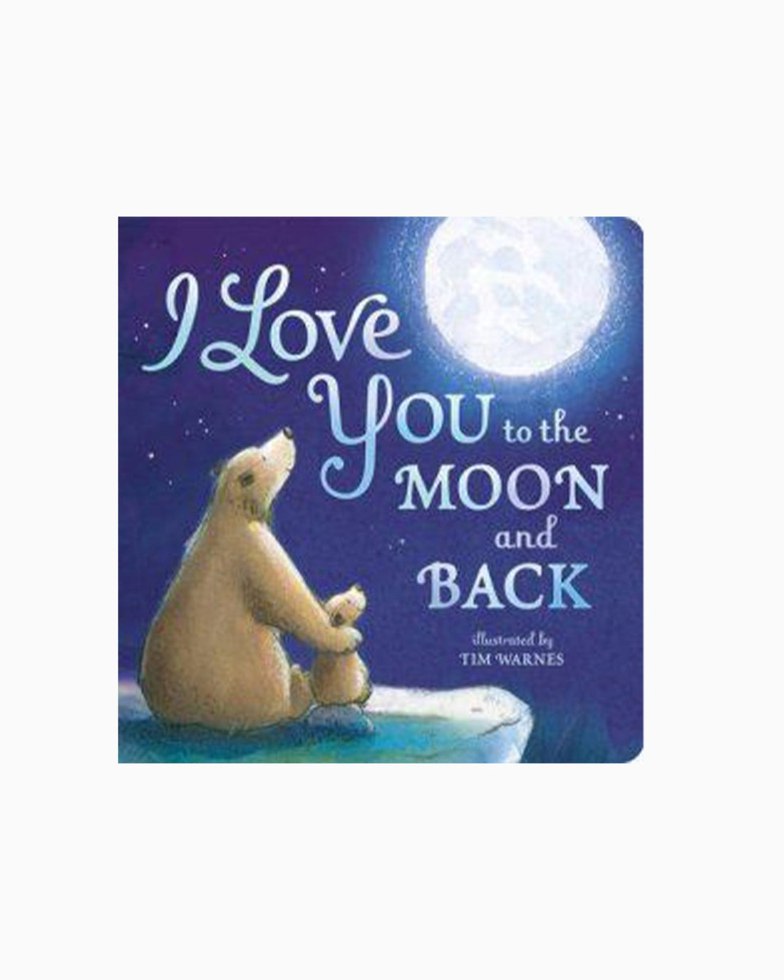Amelia Hepworth Book I Love You To The Moon and Back Board Book