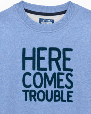 Chelsea Clothing Company Sweatshirt Here Comes Trouble Sweatshirt in Pale Blue Marl