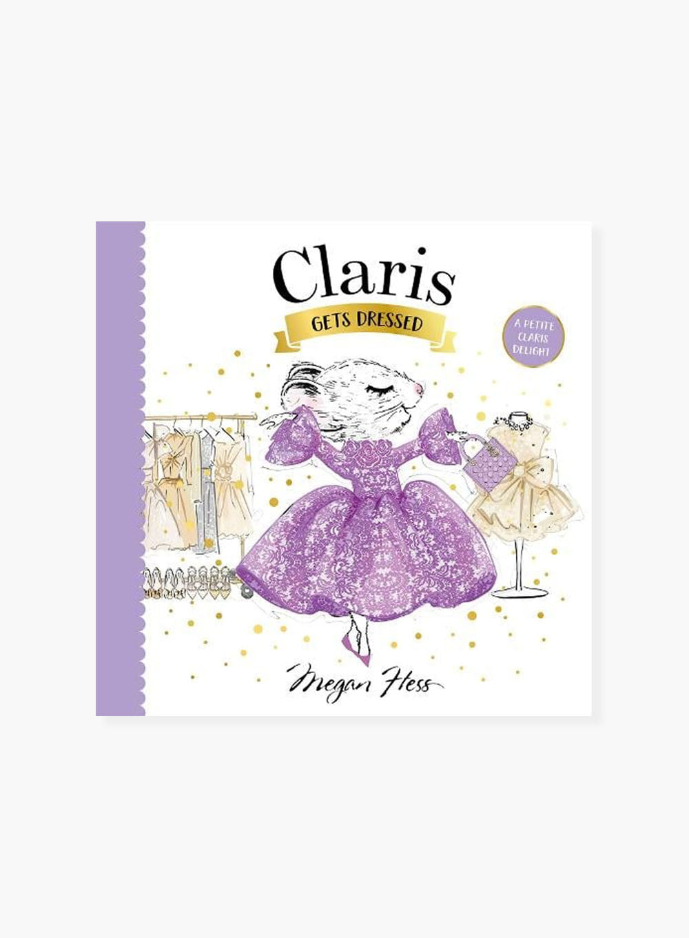 Megan Hess Book Claris Gets Dressed