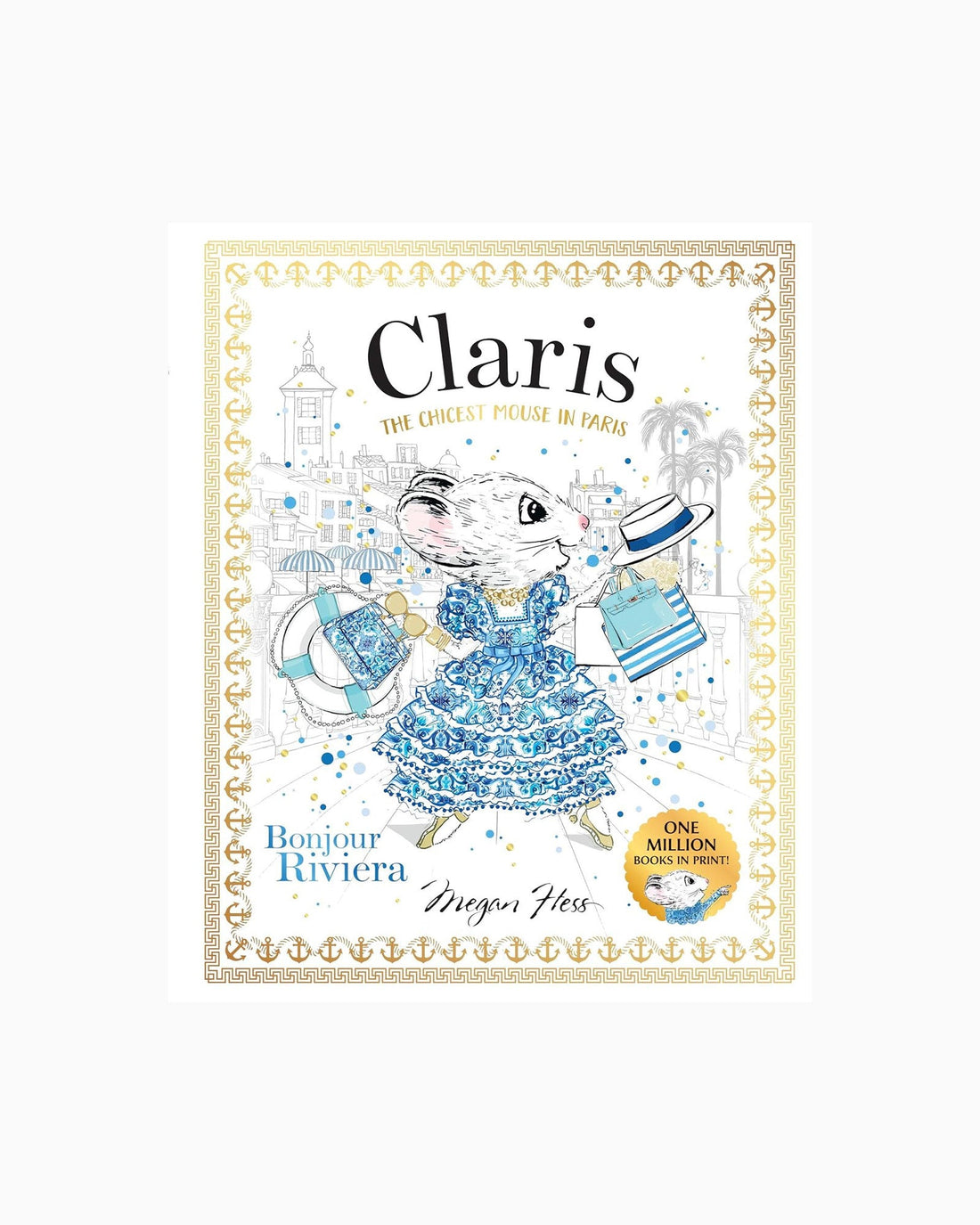 Megan Hess Book Claris: Bonjour Riviera