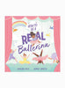 Davina Bell Book How to be a Real Ballerina Book