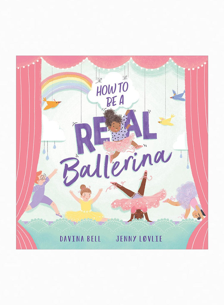Davina Bell Book How to be a Real Ballerina Book