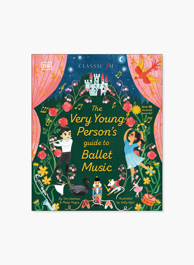 Tim Lihoreau & Philip Noyce Book The Very Young Person's Guide to Ballet Music Book