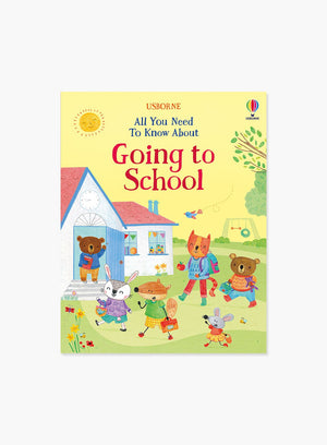 Usborne Book All You Need To Know About Going to School