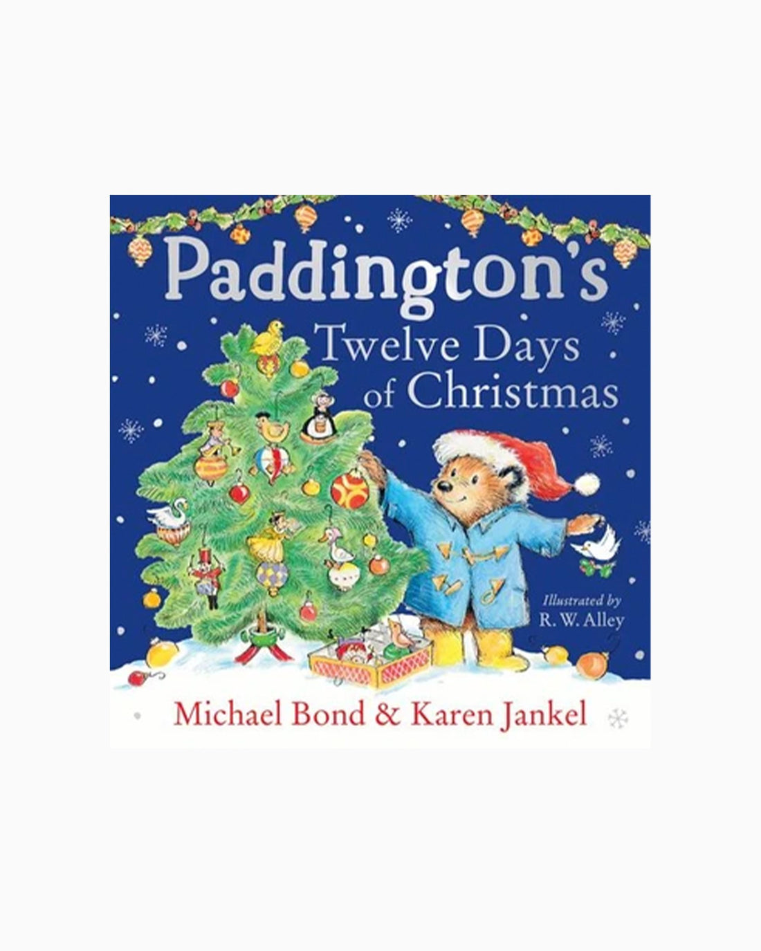 Michael Bond, Karen Jankel Book Paddington's Twelve Days of Christmas
