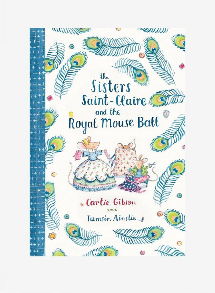 Carlie Gibson Book This Sisters Saint-Claire and the Royal Mouse Ball Hardback Book
