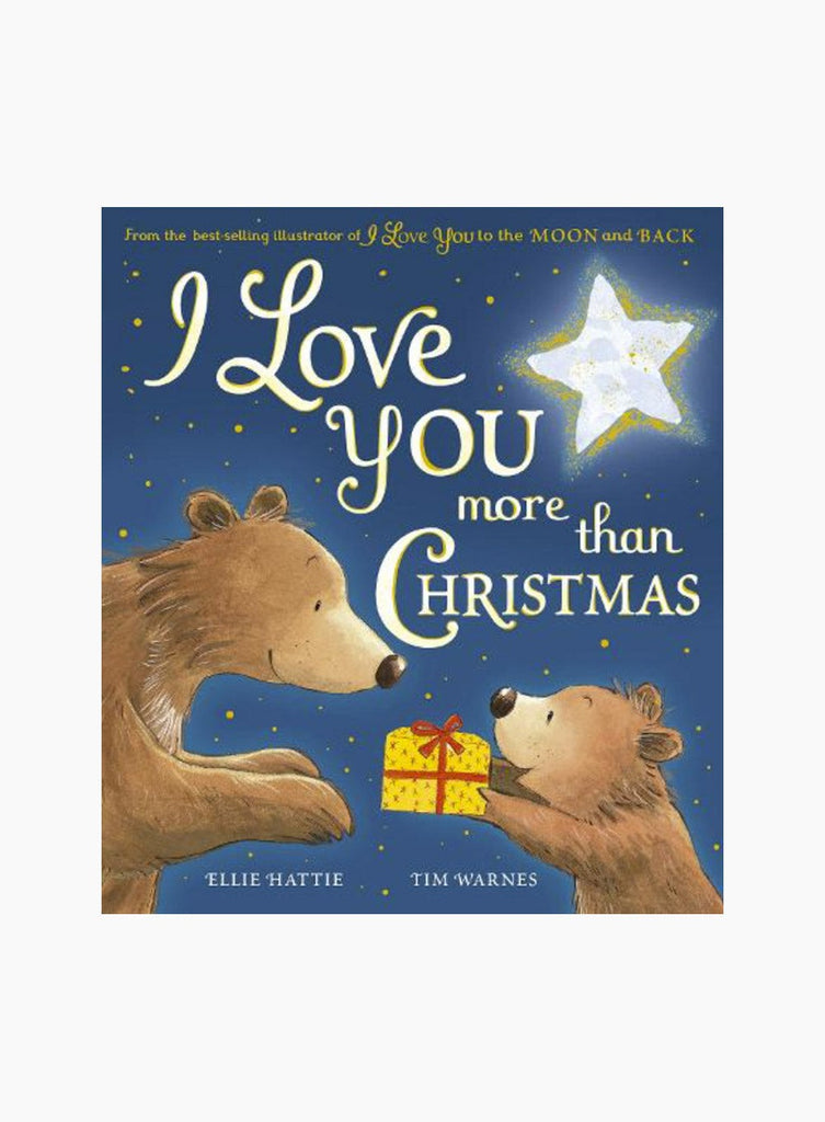 Ellie Hattie Book I Love You More Than Christmas Paperback Book