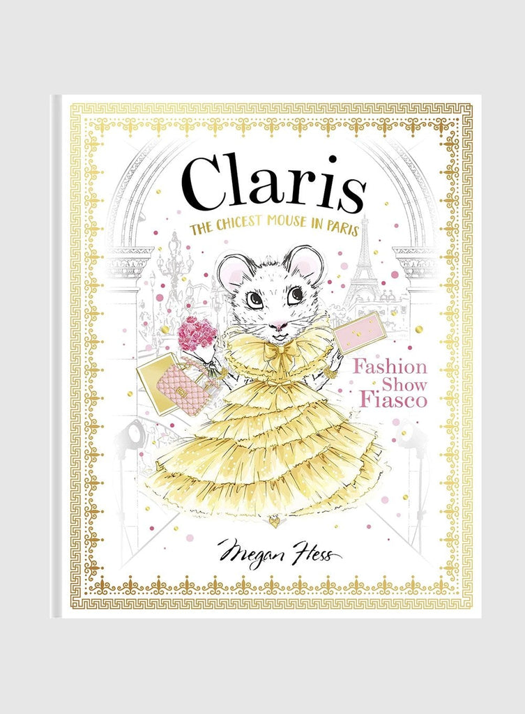 Megan Hess Book Claris: Fashion Show Fiasco Hardback Book - Trotters Childrenswear