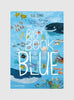 Thames & Hudson Book The Big Book of the Blue Hardback Book