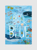 Thames & Hudson Book The Big Book of the Blue Hardback Book