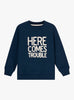 Thomas Brown Sweatshirt Here Comes Trouble Sweatshirt